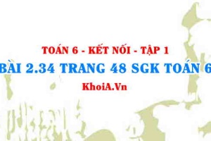 Bài 2.34 trang 48 SGK Toán 6 tập 1 Kết nối tri thức